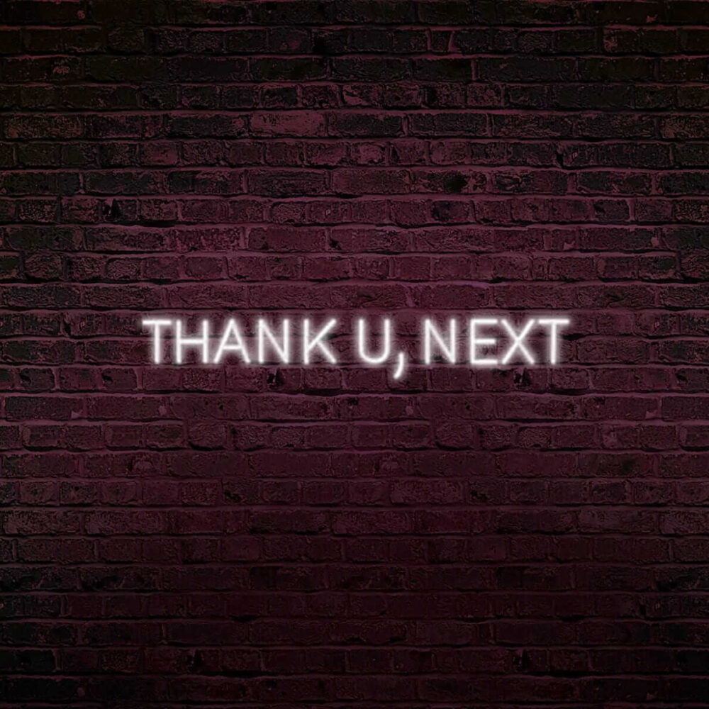 Faites passez votre message avec ce néon "thank u, next".