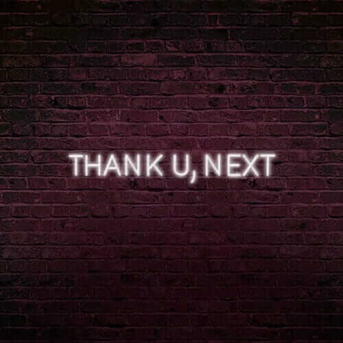 Faites passez votre message avec ce néon "thank u, next".